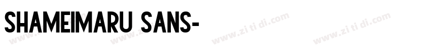Shameimaru Sans字体转换